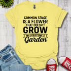 Common Sense Garden T-Shirt