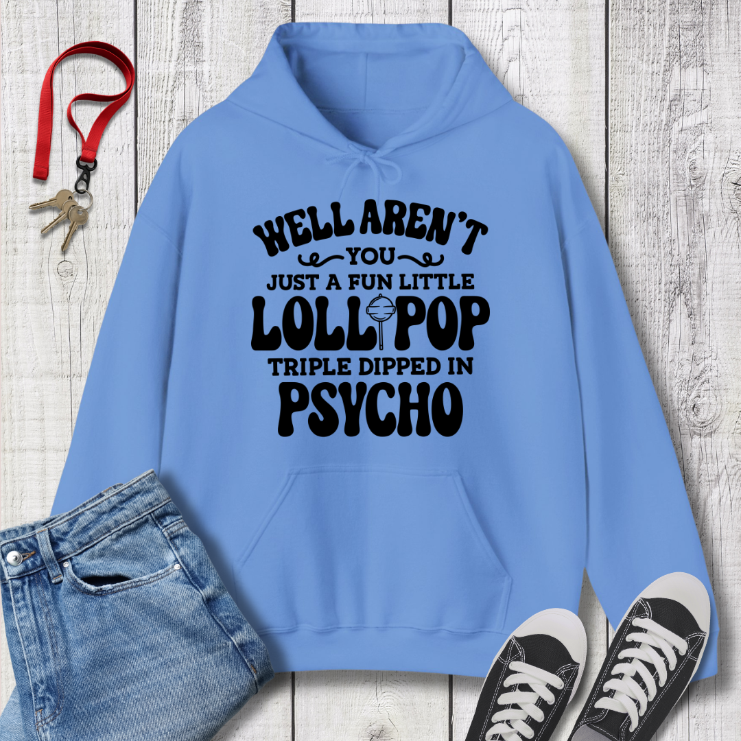 Well Aren't You Hoodie