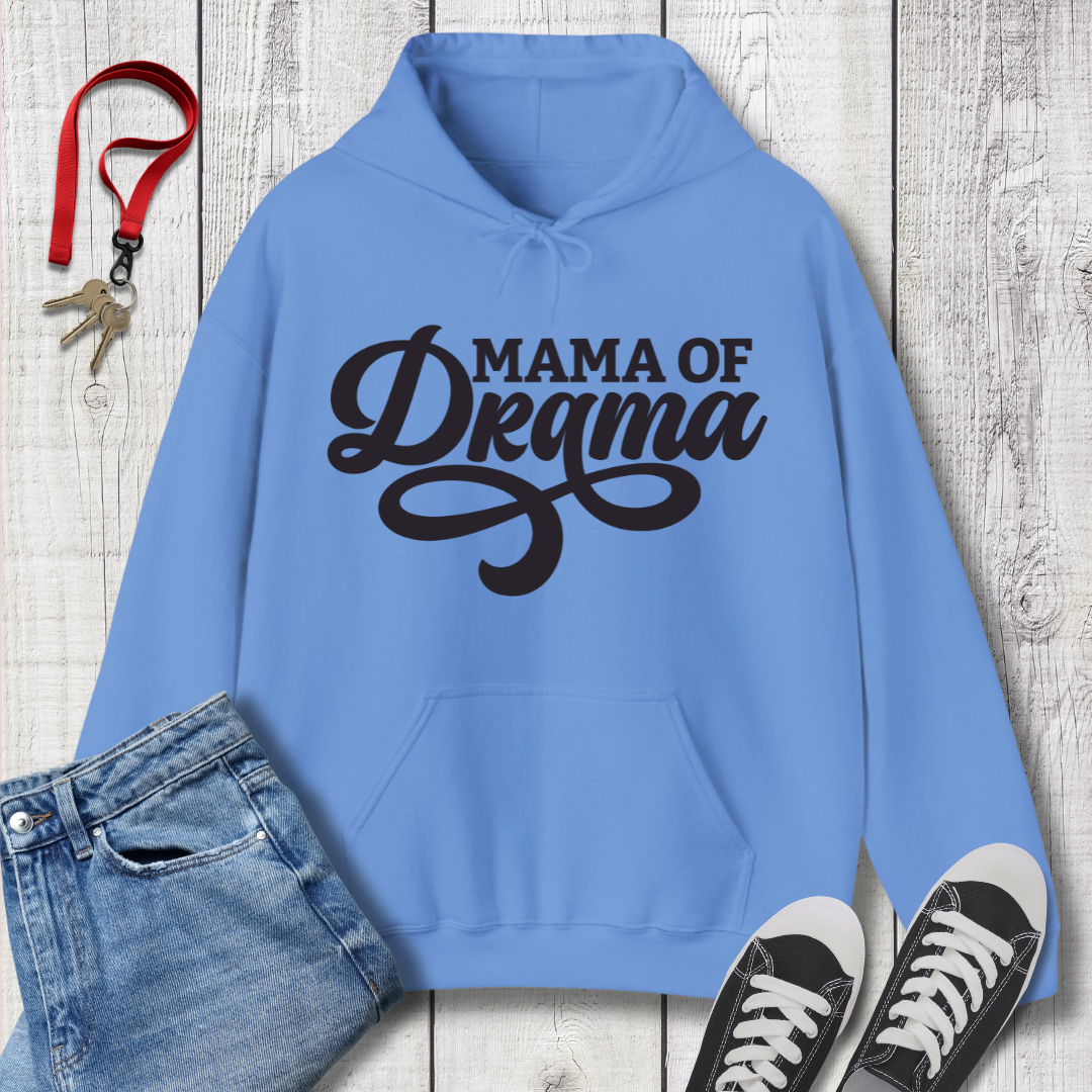 Mama of Drama Hoodie
