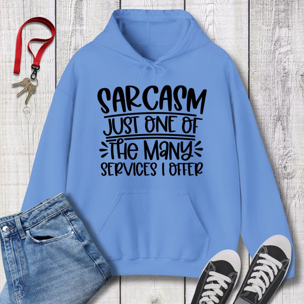 Sarcasm Services Hoodie