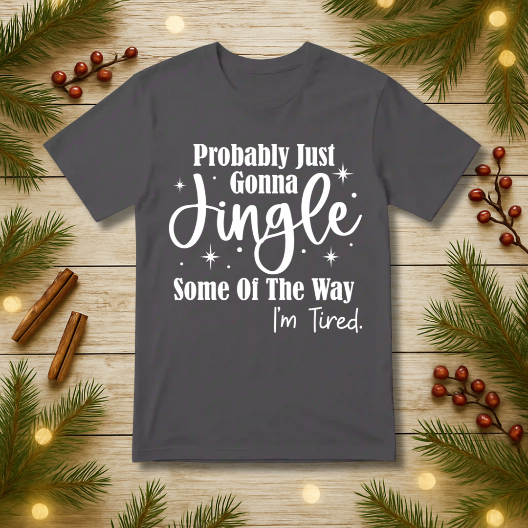 Jingle Some of the Way T-Shirt