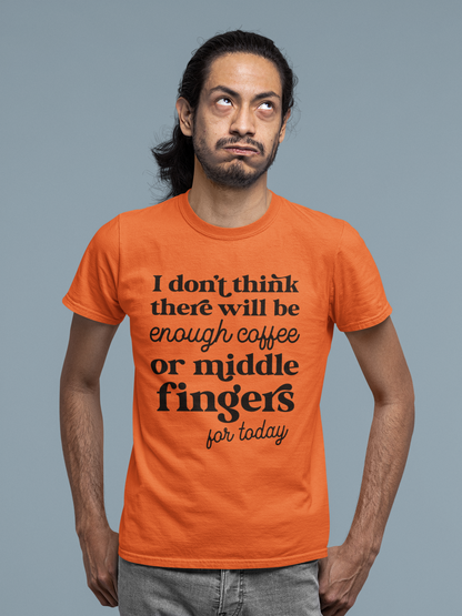 Coffee or Middle Finger T-Shirt