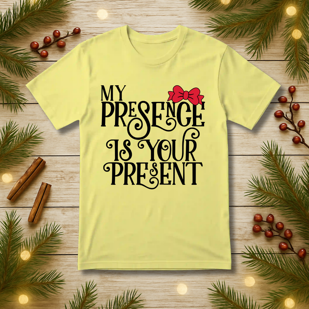 My Presence T-Shirt