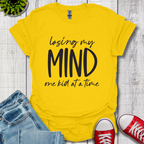 Losing My Mind T-Shirt