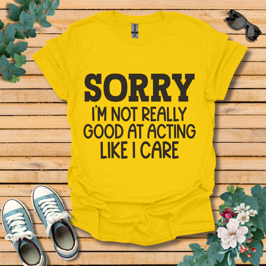 Sorry T-Shirt