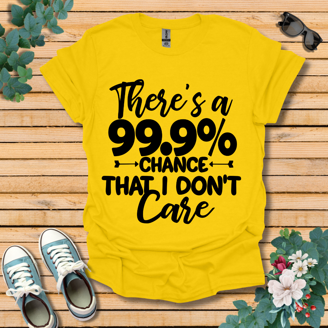 Don't Care T-Shirt