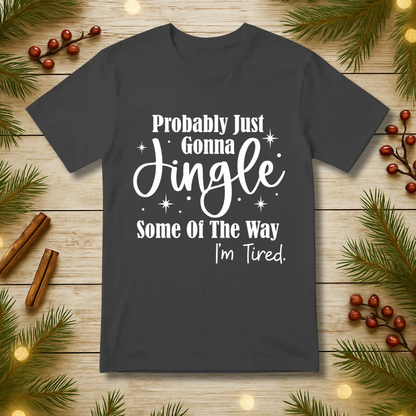 Jingle Some of the Way T-Shirt