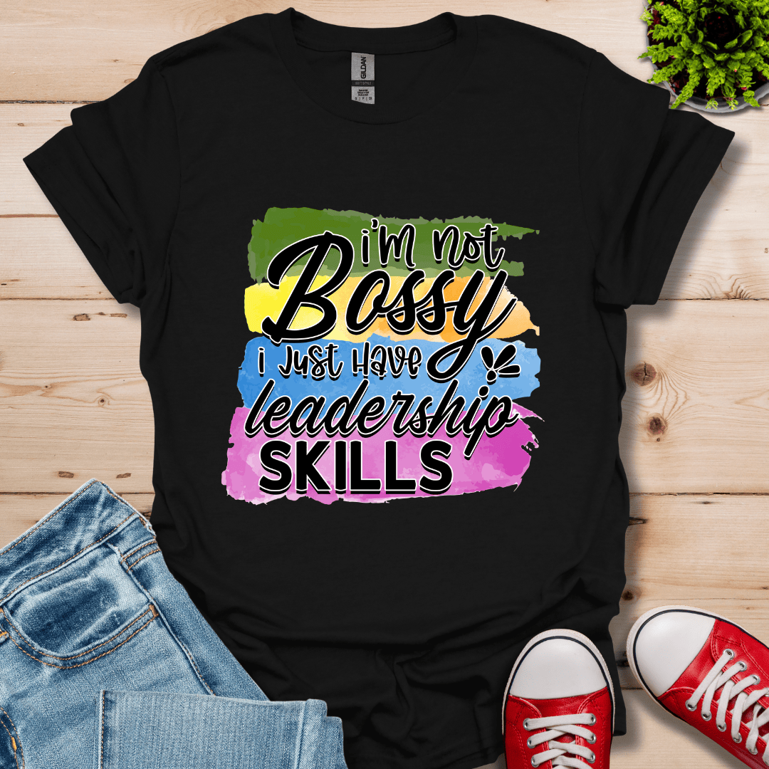 I'm Not Bossy T-Shirt