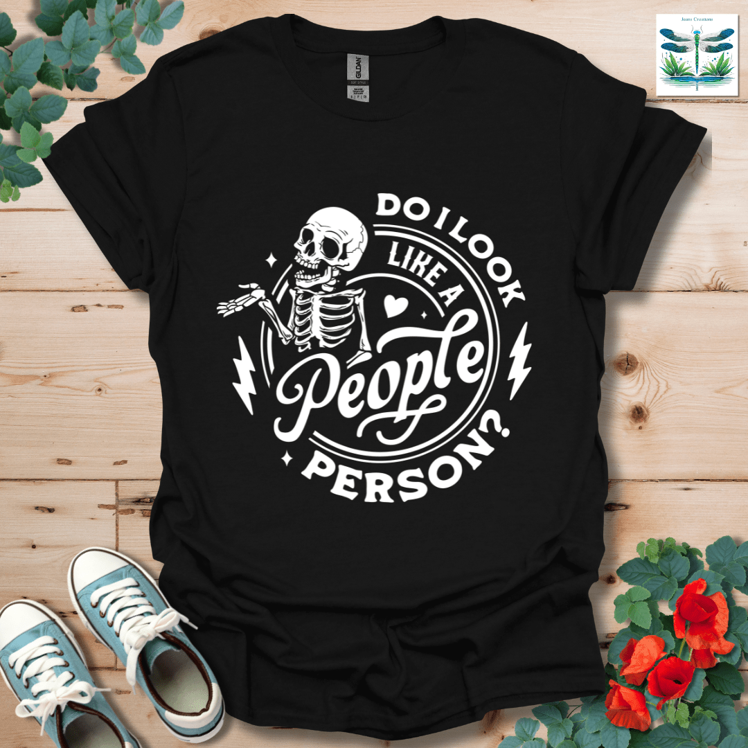 Do I Look Like T-Shirt