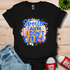 Spoiler Alert T-Shirt