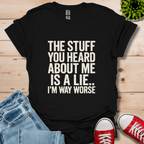 The Stuff you Heard  T-Shirt