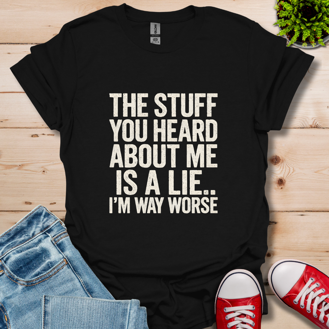 The Stuff you Heard  T-Shirt