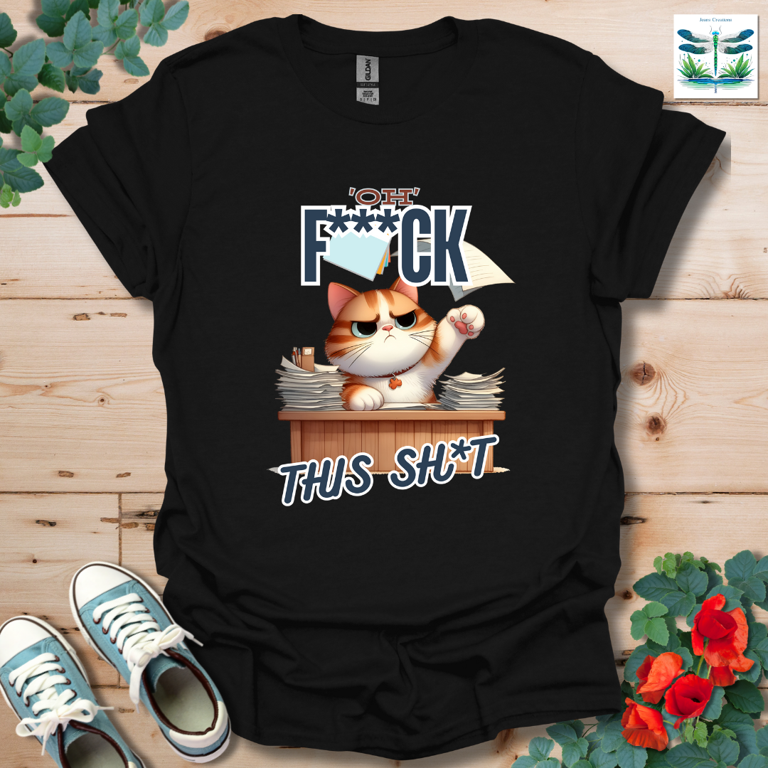 Oh F***ck T-Shirt