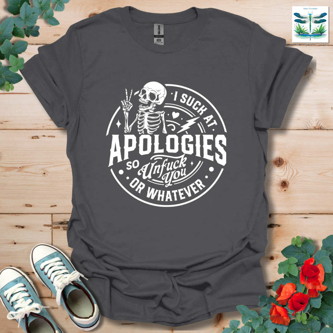 Apologies T-Shirt