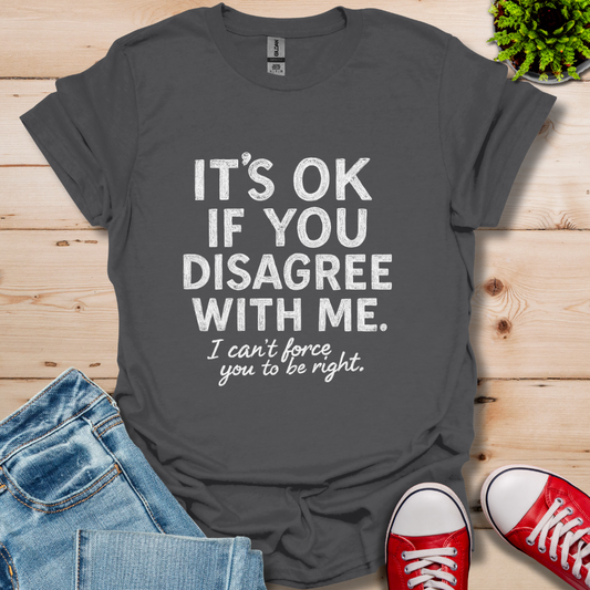 Disagree T-Shirt
