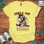 H*ll No T-Shirt