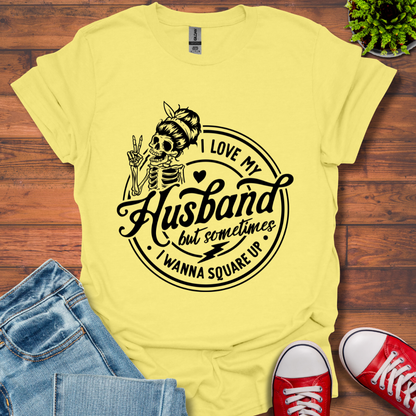 I Love My Husband T-Shirt
