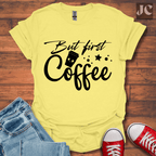 But First T-Shirt