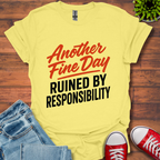 Another Fine Day T-Shirt