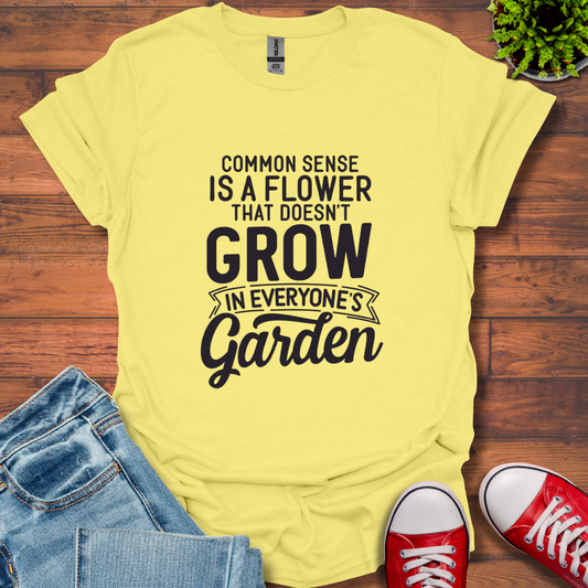 Common Sense Garden T-Shirt