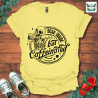 Dead Inside but Caffeinated T-Shirt