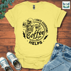 Everyone Coffee T-Shirt
