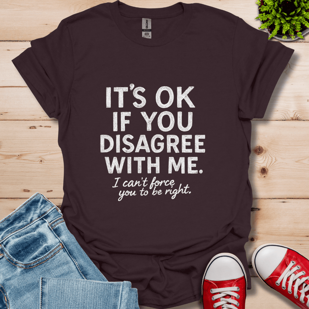 Disagree T-Shirt