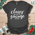 Classy with a Savage Side T-Shirt