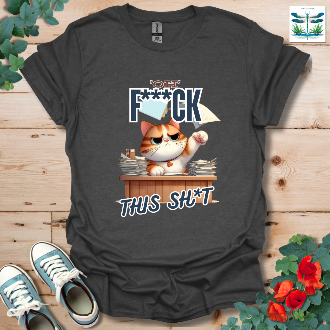 Oh F***ck T-Shirt