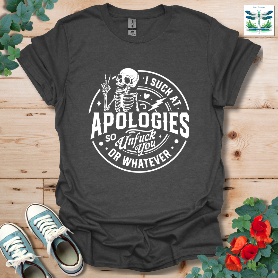 Apologies T-Shirt