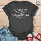 I'm Not Bossy T-Shirt