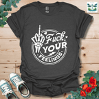 Your Feelings T-Shirt
