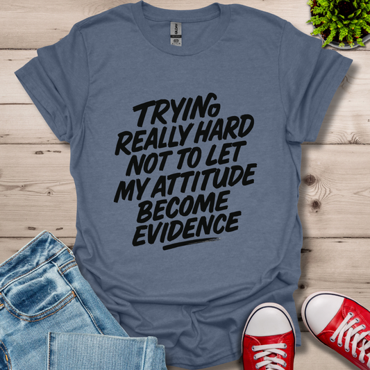 My Attitude T-Shirt