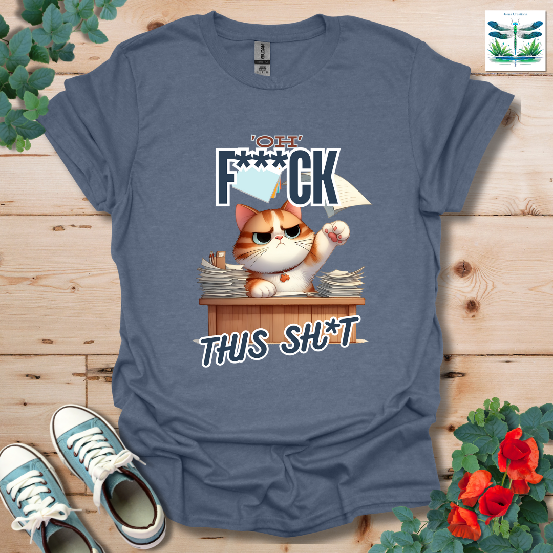 Oh F***ck T-Shirt