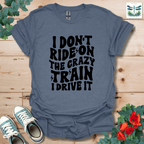 I Don't Ride On T-Shirt