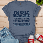 Responsible T-Shirt