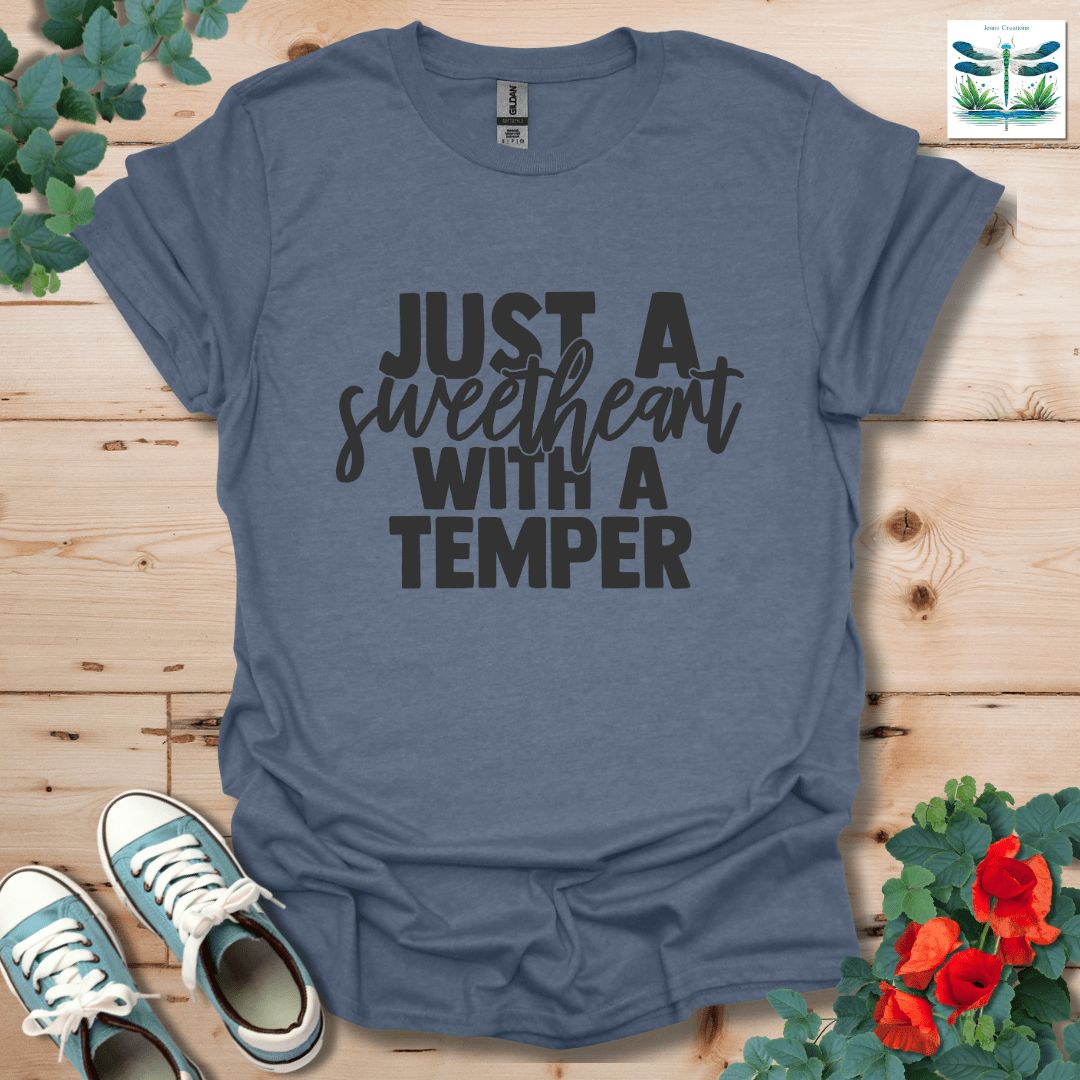 Sweetheart with a Temper T-Shirt