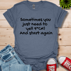Sometimes T-Shirt