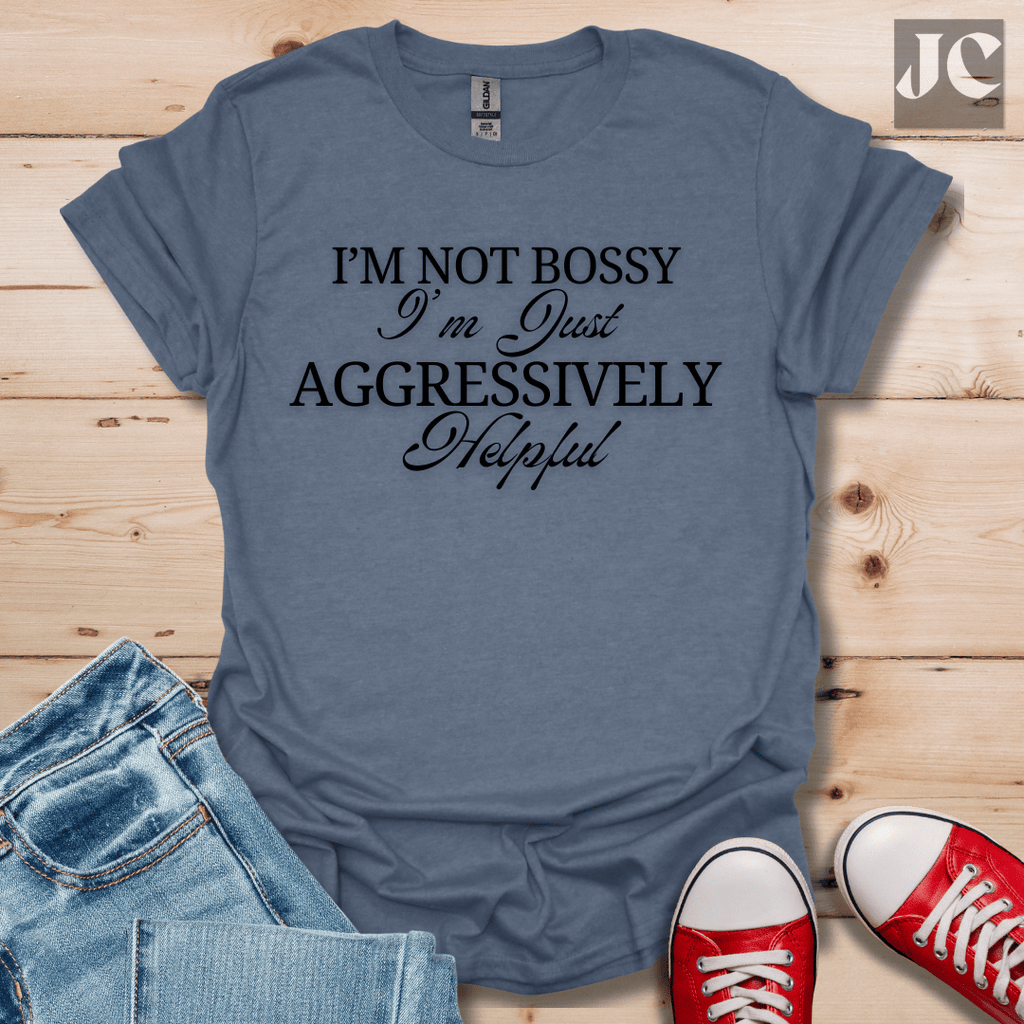 I'm Not Bossy T-Shirt