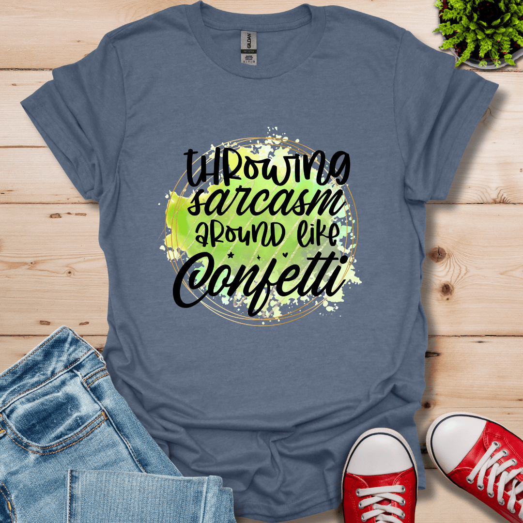 Throwing Sarcasm Around T-Shirt