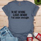 Not wearing Glasses T-Shirt