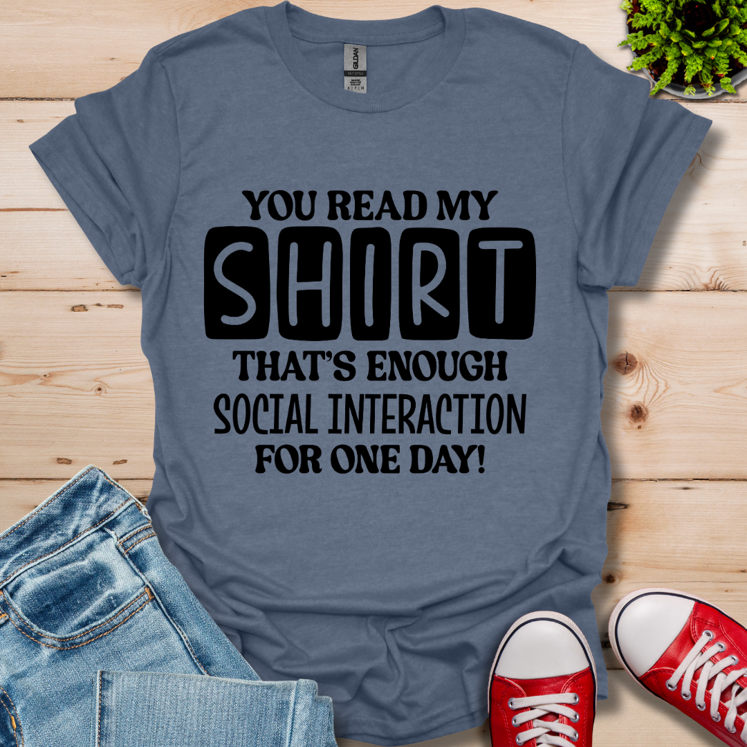 You Read My T-Shirt