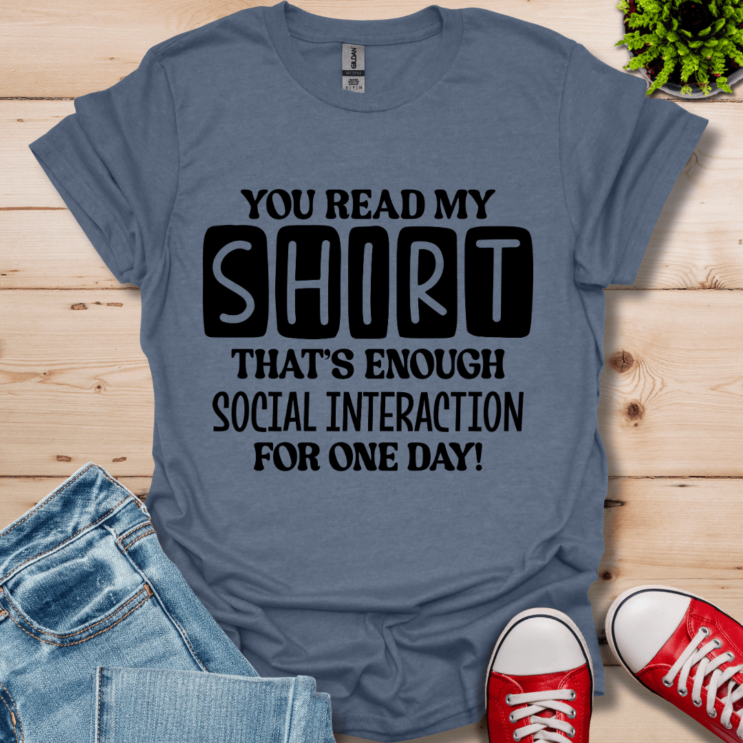 You Read My T-Shirt