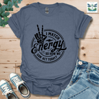 I Match Energy 2 T-Shirt