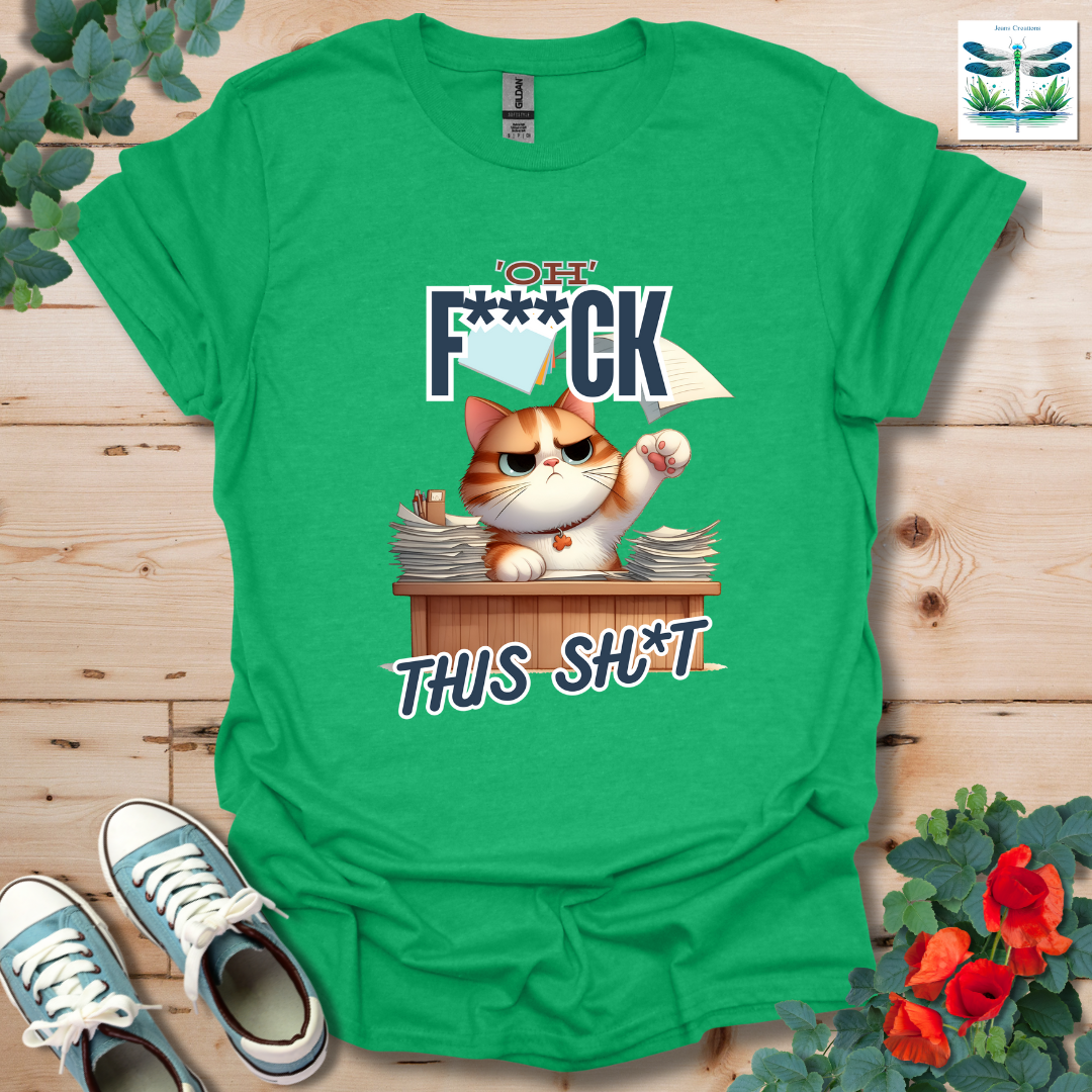 Oh F***ck T-Shirt