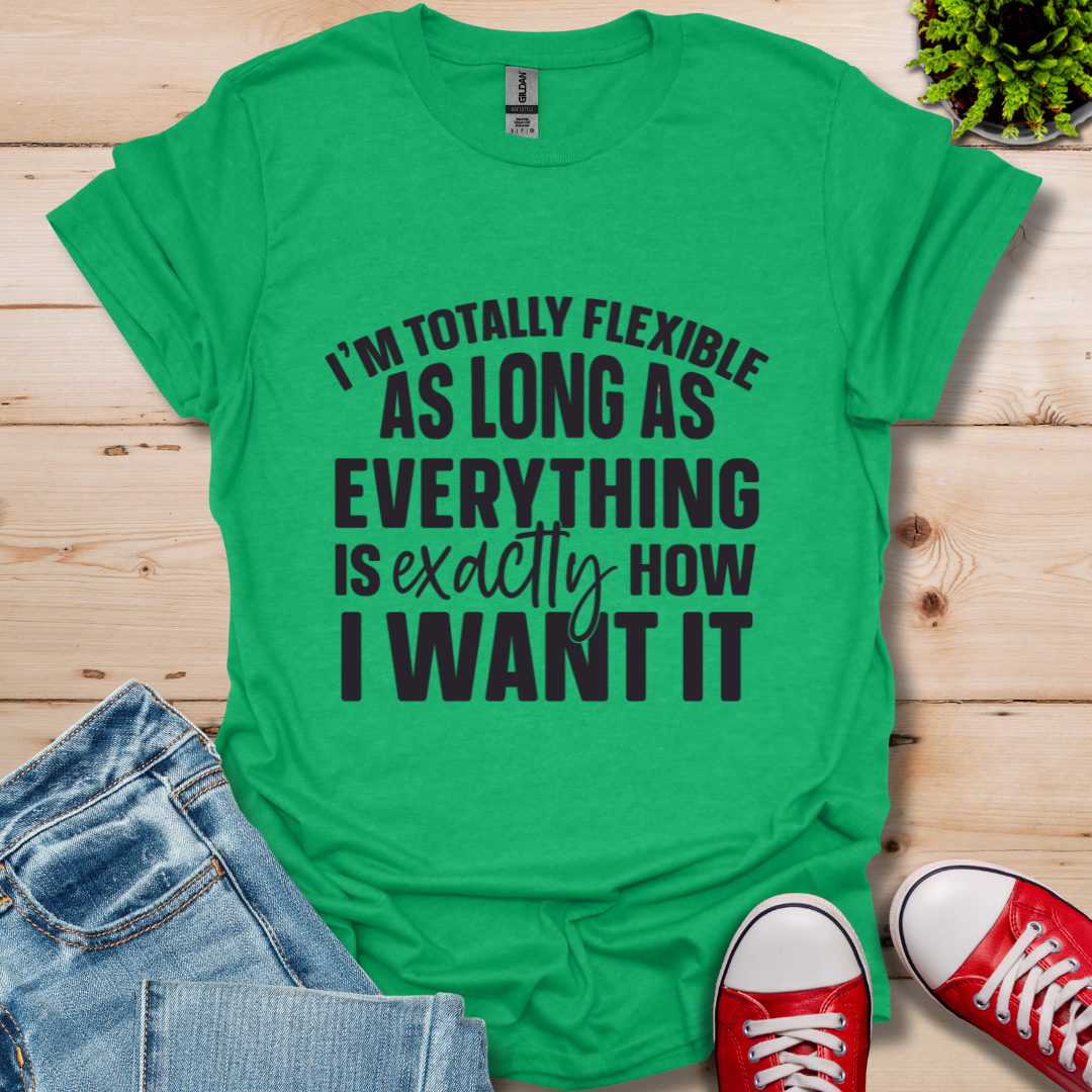 Totally Flexible T-Shirt