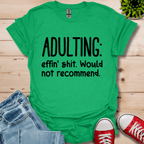 Adulting T-Shirt