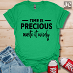Time is Precious T-Shirt