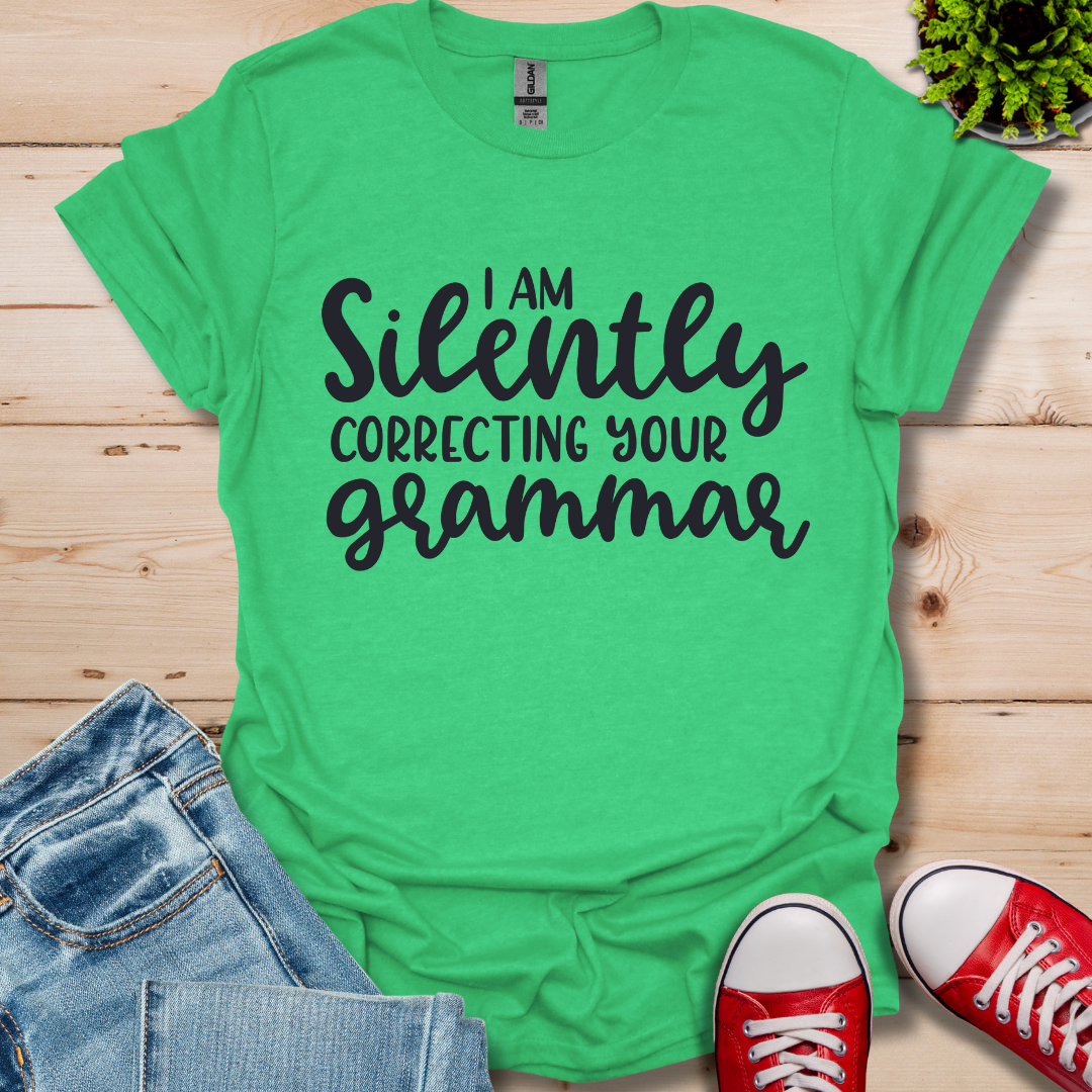 Silently Correcting your Grammar T-Shirt