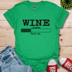 Wine Loading T-Shirt